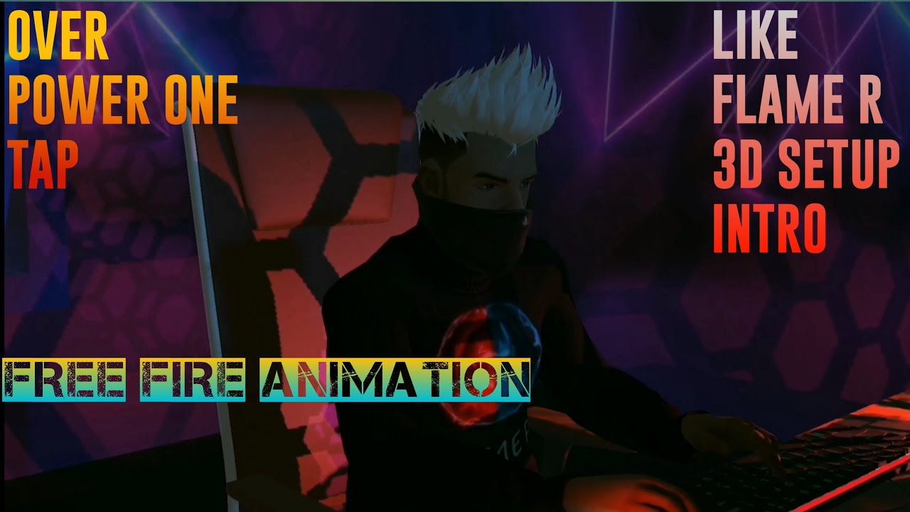 OVER POWER ONE TAP||FREE FIRE ANIMATION||LIKE FLAMER 3D SETUP INTRO