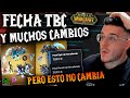 POR FIN!!! FECHA OFICIAL PREPARCHE TBC💥Y MUCHOS CAMBIOS PERO... ¿QUÉ PASA CON HARDCORE? | MUCHAMIEL