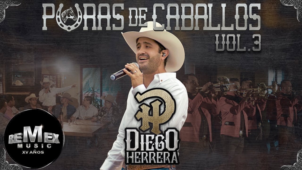 Diego Herrera -  Puras De Caballos Vol. 3  (Full Video)