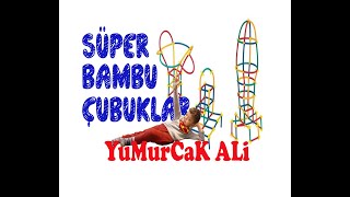 Süper Bambu Çubuklar