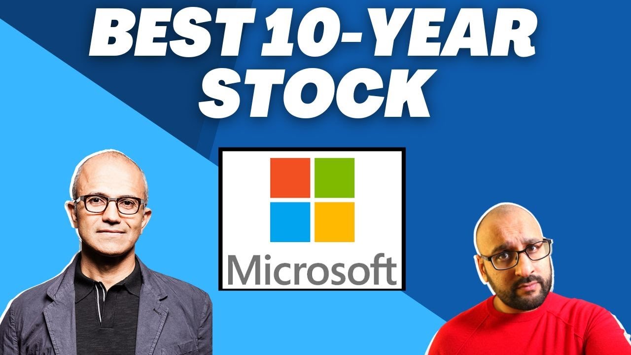 Is Microsoft The Best 10Year Stock MSFT Stock Analysis YouTube
