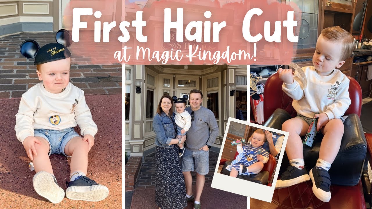 Baby’s first haircut at Harmony Barber Shop in WALT DISNEY WORLD & a day in Magic Kingdom