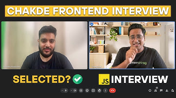 3.5 Years Experienced Best Javascript Interview | Chakde Frontend Interview EP - 02