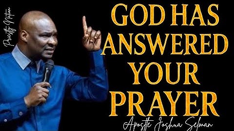 [MOET JE KIJKEN] Dit is hoe GOD JE GEBEDEN BEANTWOORDT; GOD HEEFT AAN JE GEDENKT - APOSTEL JOSHUA...