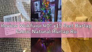 Review Wukfuiui 40' x15 Feet Burlap Fabric Natural Burlap Roll Multipurpose Burlap Tree Wrap Premium