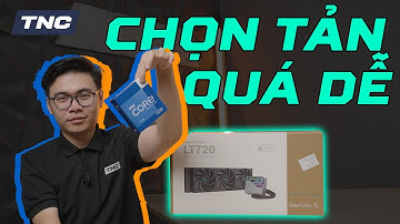 Tản nhiệt CPU - Mua sao cho đúng? Hướng dẫn chọn tản cho người mới | Tân sinh viên