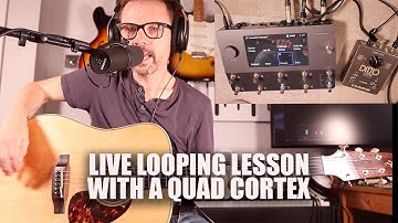 Quad Cortex -  Live Looping Demo/Lesson using my scenes preset and Ditto Looper on Acoustic Guitar