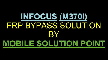 INFOCUS M370i FRP (Google Account) Lock BYPASS DONE (ANDROID 6.0.1)