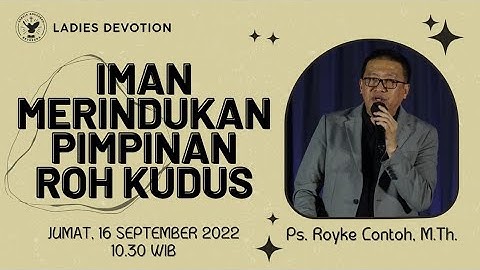 Ladies Devotion | Jemaat Online Gereja BEST | Ps. Royke Lontoh | Iman Merindukan Pimpinan Roh Kudus