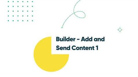 Add and Send Content | Chatbot Blocks | Part 1
