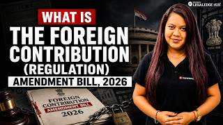 Information What Is FCRA Amendment Bill 2026 | NGO Foreign Fund Update