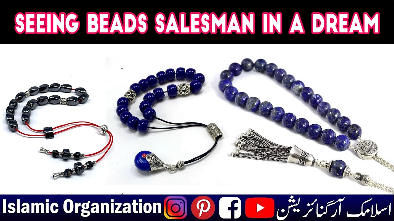 Dream Seeing Beads salesman in a dream Dreams Beads salesman in a