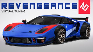 VIRTUAL TUNING | REVENGEANCE | Ford GT