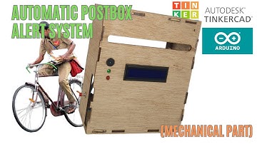 How to make automatic display postbox  using Arduino with LCD (Mechanical Part)  Projek RBT
