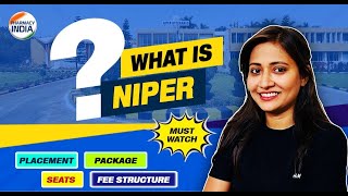 Niper Complete Information Branches Seats Fees Structure Placement Records
