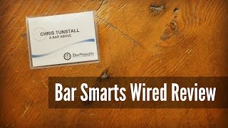 Bar Smarts Wired Review