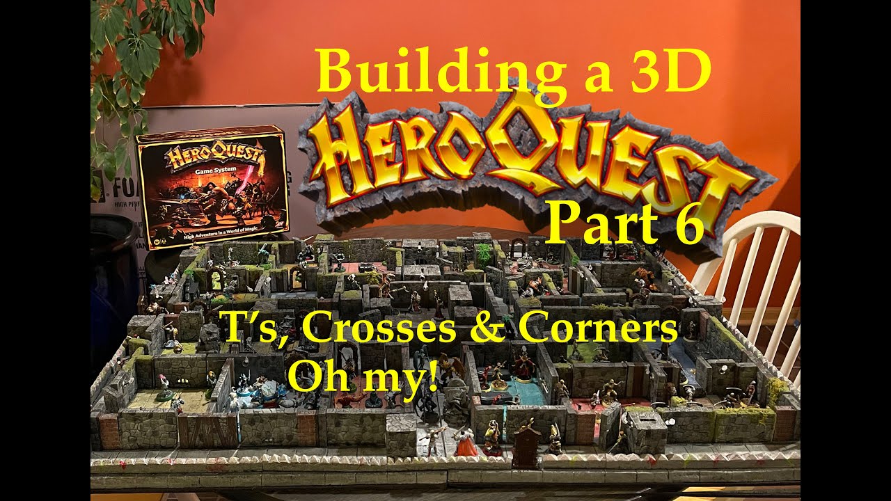 Building a 3D HeroQuest Board: Part 6 T's, Crosses &amp; Corners. Oh my ...