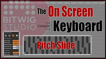 Bitwig Quick Tips: On Screen Keyboard Pitch Slide (OSKPS)