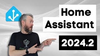 Ton of new features in Home Assistant 2024.2 by BeardedTinker 10,340 views 3 months ago 18 minutes