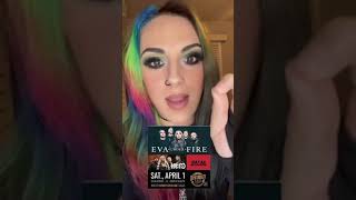 Eva Under Fire Live Event April 1St 2023.