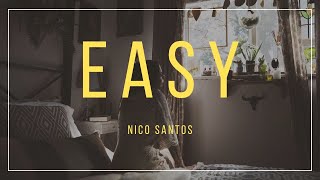 Nico Santos - Easy (Lyrics)