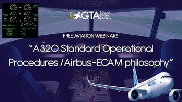 A320 Standard Operational Procedures /Airbus-ECAM philosophy