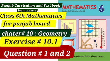 Class 6 Maths| Ex # 10.1| Q # 1 & 2| Geometrical Constructions| Punjab Book 2024-25| Unit 4 New Book