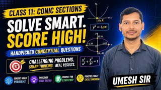 Class 11 NCERT Maths || Chap 11 Conic Sections || Lec 12 Miscellaneous Exercise Part 2