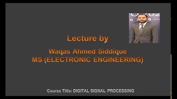 DSP LECTURE 1 INTRODUCTION  by Waqas Ahmed Siddique (Urdu / Hindi)