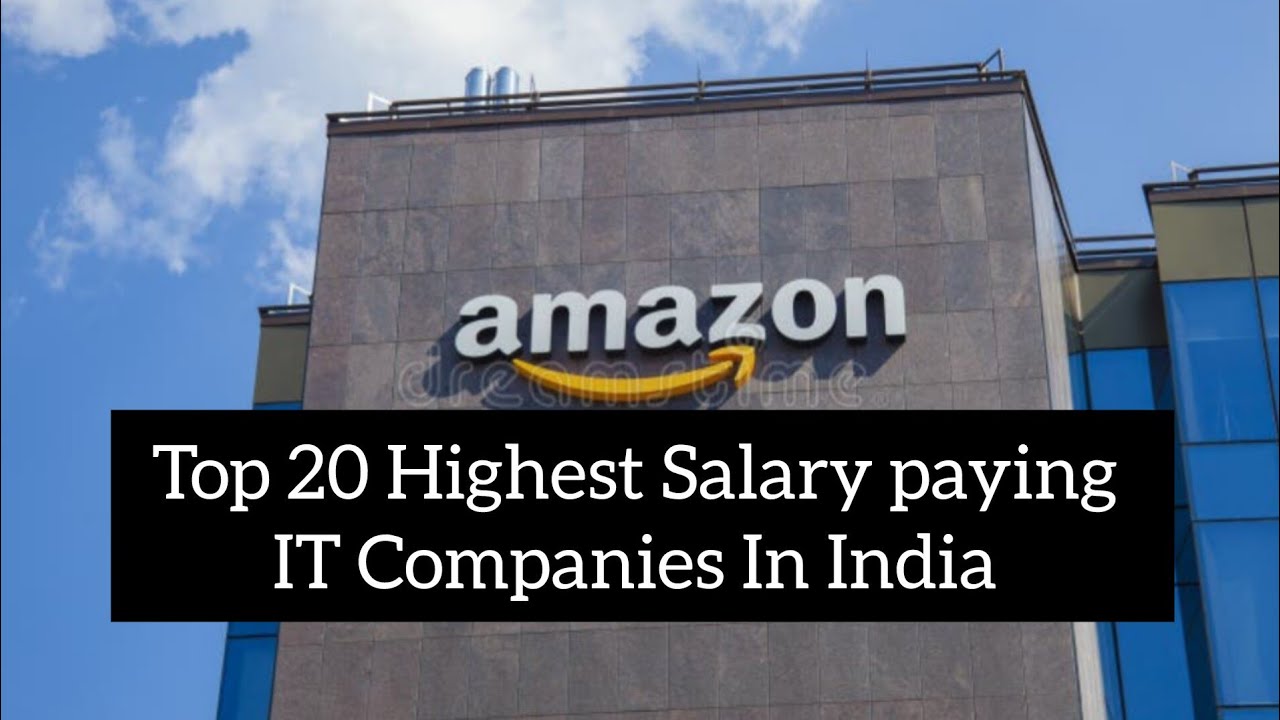 Top 20 Highest Salary paying IT Companies In India | Software companies ...