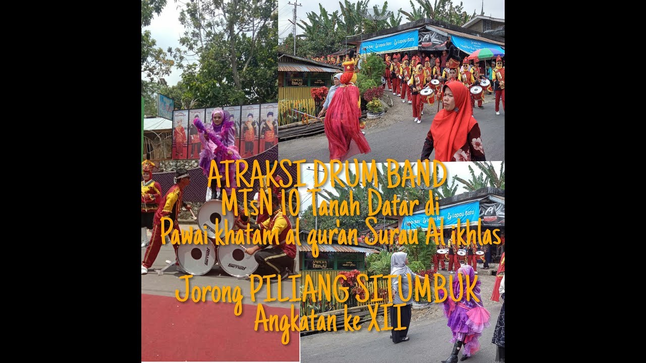 ATRAKSI MTsN 10 Tanah Datar, Di Pawai Khatam Al Qur'an Surau Al ikhlas jr PILIANG, SITUMBUK