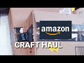 Amazon craft haul wsamples  links