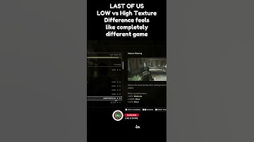 Last of US PC low vs high textures has crazy differences