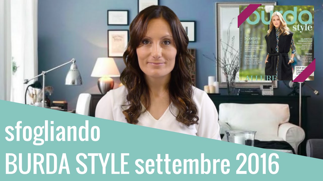 Sfogliando la rivista Burda Style di settembre 2016 con la fashion blogger Sara Poiese