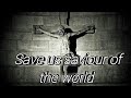 Save us saviour of the world christian devotional song  proclamation