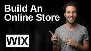 How To Build An Online Store With Wix (2026 Easy Guide)