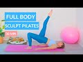30 MINUTE FULL BODY SCULPT PILATES | No Equipment | Intermediate Pilates | At Home Workout