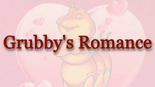 Teddy Ruxpin - Grubby's Romance - Talker's Paradise