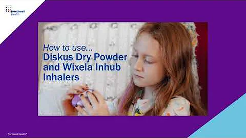 How to use … Diskus Dry Powder and Wixela Inhub Inhalers
