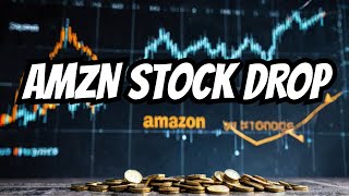 AMAZON STOCK: Truth Behind AMZN Stock Price Drop
