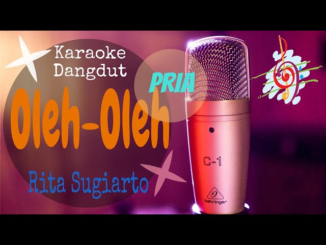 Oleh-Oleh: Rita Sugiarto - Nada Pria (Karaoke Dangdut Lirik Tanpa  Vocal) class=