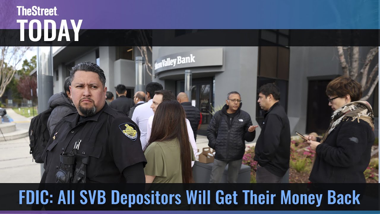 SVB Depositors Bailed Out After Bank Collapse  - TheStreet Today