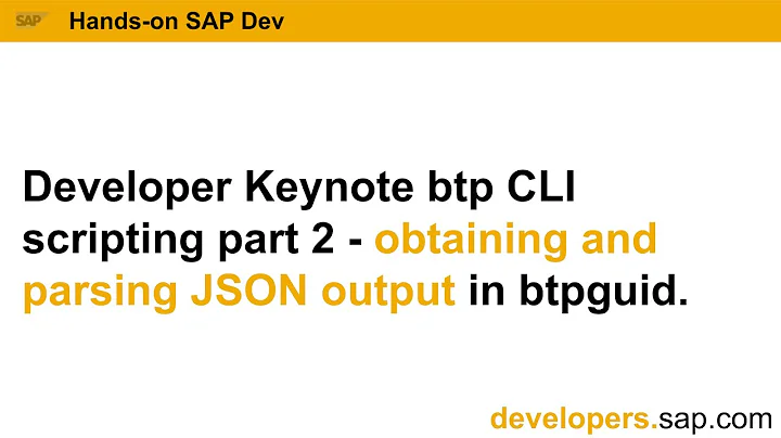 Developer Keynote btp CLI scripting part 2 - obtaining and parsing JSON output with jq
