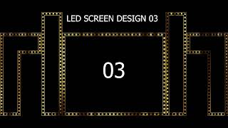 03 LED SCREEN DESIGN [ 40 cabnit of 96 or 120 pixel both ]  Free download