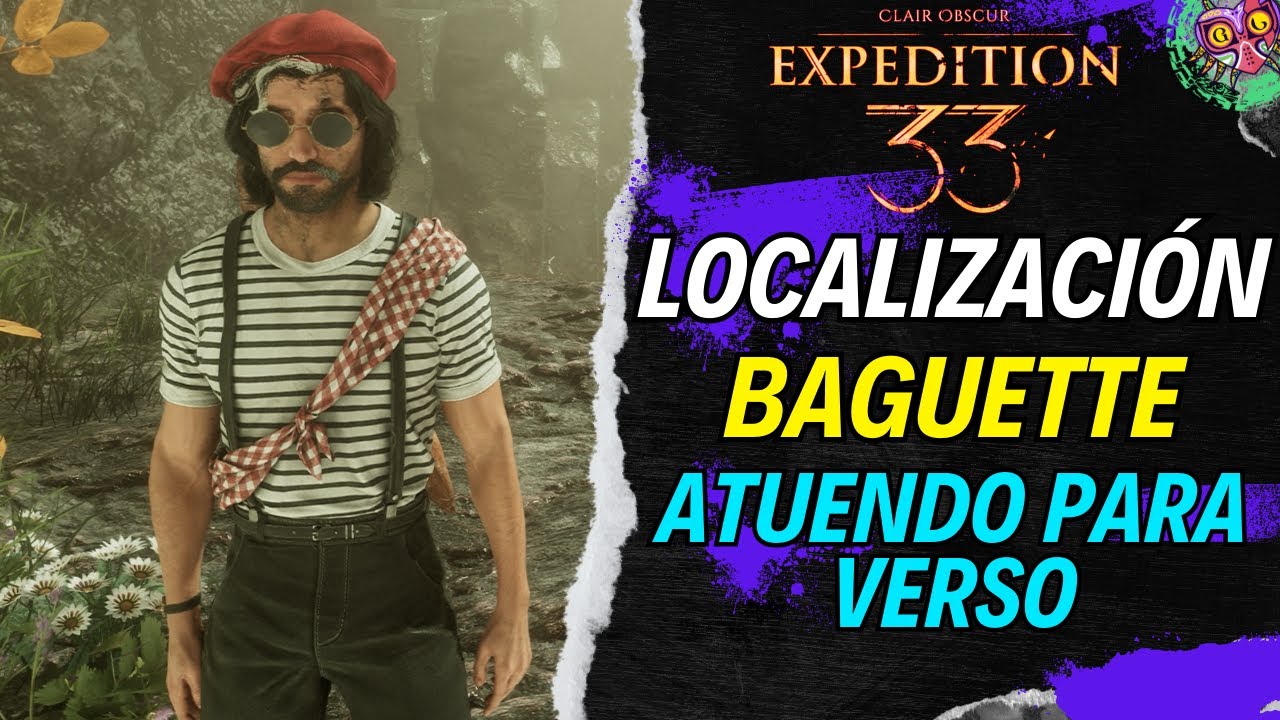 localización de Baguette (Verso) en Clair Obscur: Expedition 33
