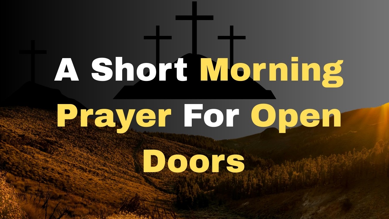Pray Until the Door Opens | Morning Prayer