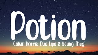 Calvin Harris, Dua Lipa & Young Thug - Potion (Lyrics)