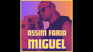 #5 Assim Faria Miguel Literacia Financeira, Consciência de Classe e Discurso de 0dio