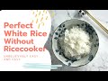 How To Cook Rice On The Stove Light &amp; Fluffy | Mummy&#39;s Recipe