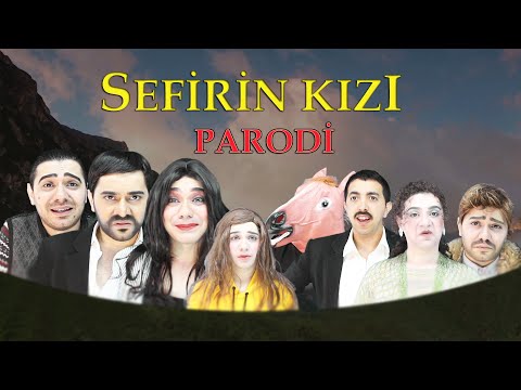 SEFİRİN KIZI - PARODİ